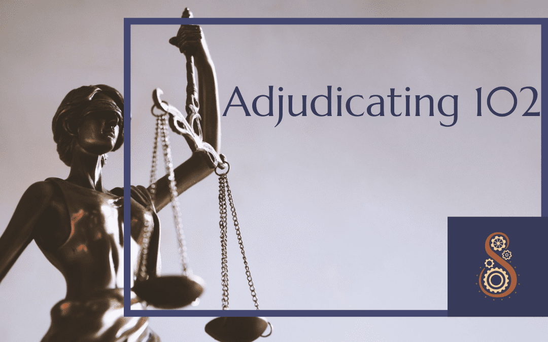 adjudicating 102