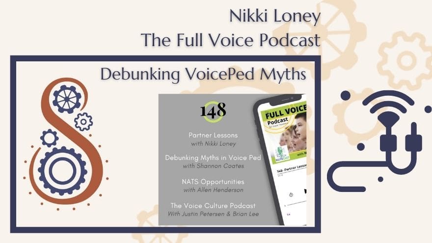 FVPC #148 Partner Lessons, Debunking Myths in Voice Ped, NATS Opportunities, The Voice Culture Podcast