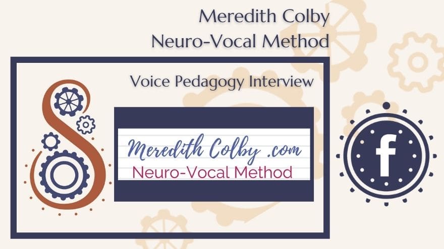 Neuro-Vocal Method- Voice Pedagogy Interview.