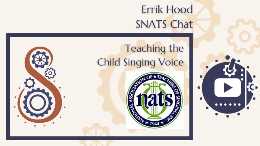 SNATS Chat- Teaching the Child Singing Voice.