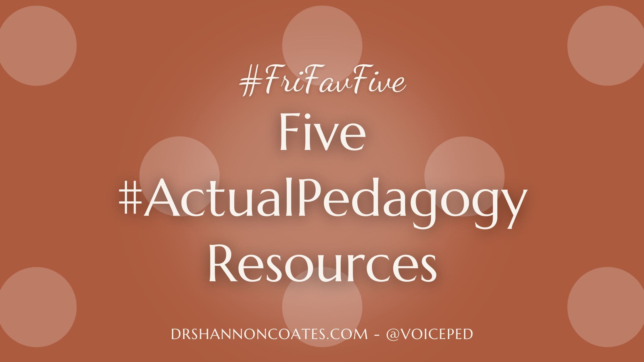 FFF-ActualPedagogyResources