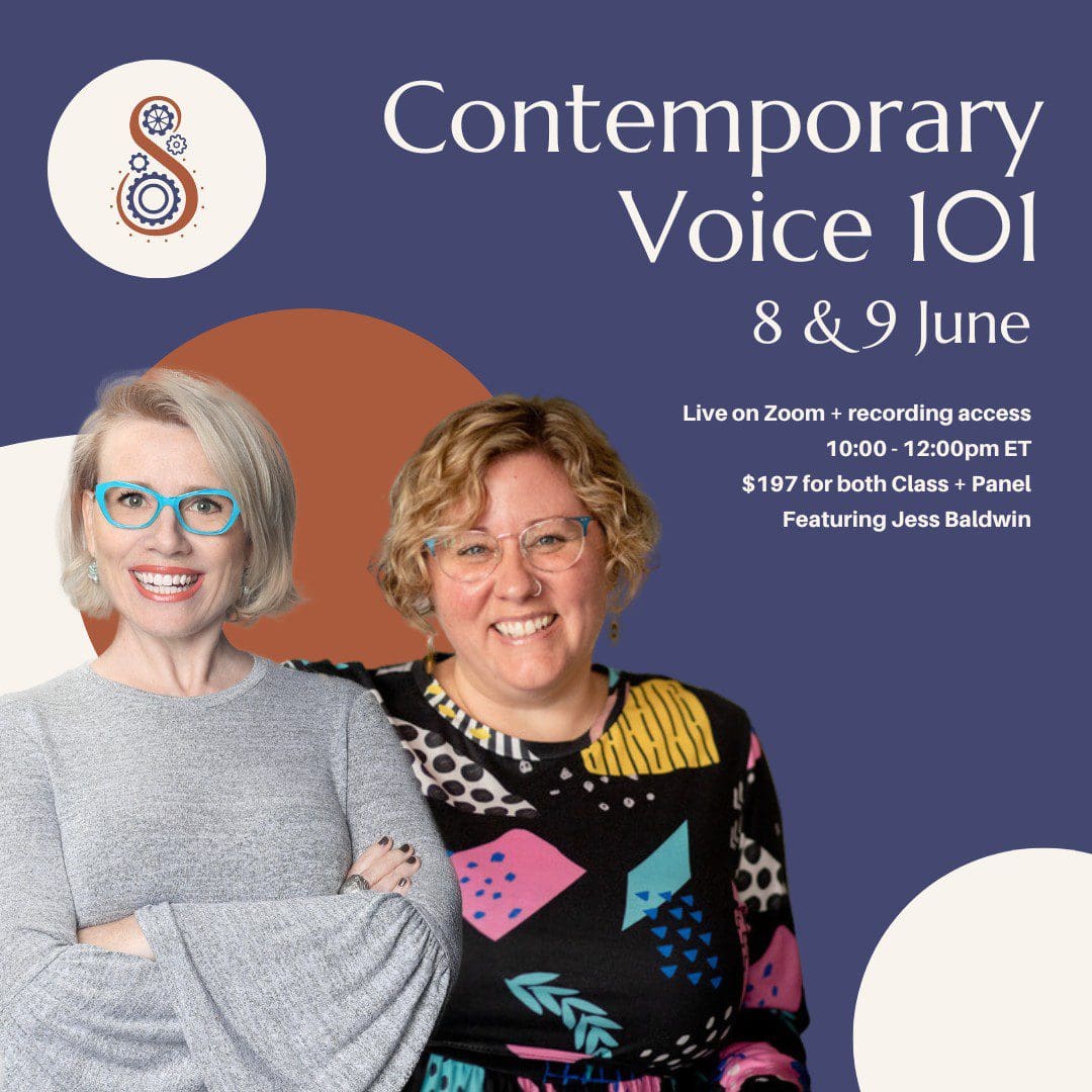 Contemporary Voice 101 8 & 9 June Dr. Shannon Coates and Jess Baldwin are standing next to each other looking at you to introduce the Contemporary Voice Class & Panel that will be in May 2023.