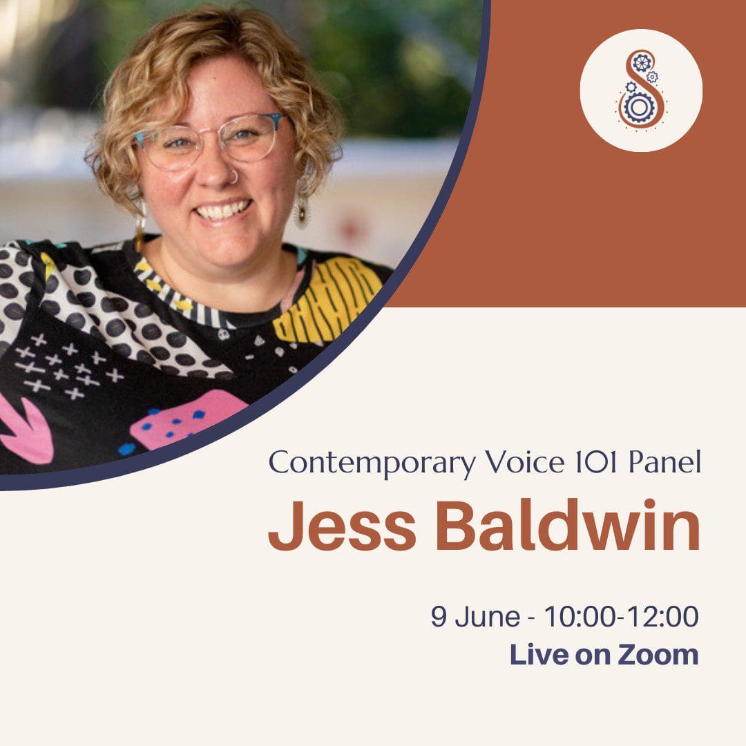 Contemporary Voice 101 Panel with Jess Baldwin Contemporary Voice 101 Panel 2023 with Jess Baldwin