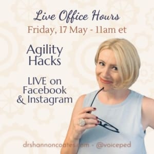 Agility Hacks - 17 May - Live Office Hours with Dr. Shannon Coates