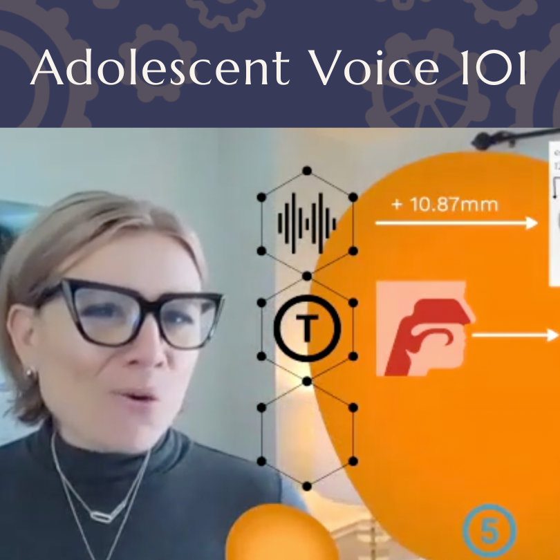 Adolescent Voice 101 Adolescent Voice 101